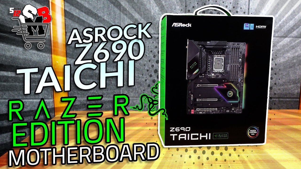 ASRock Z690 Taichi Razer Edition motherboard – Unboxing - YouTube