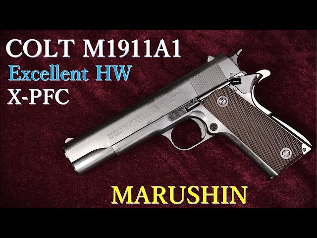 COLT M1911A1 Excellent HW X-PFC / Marushin: Appearance, Manual