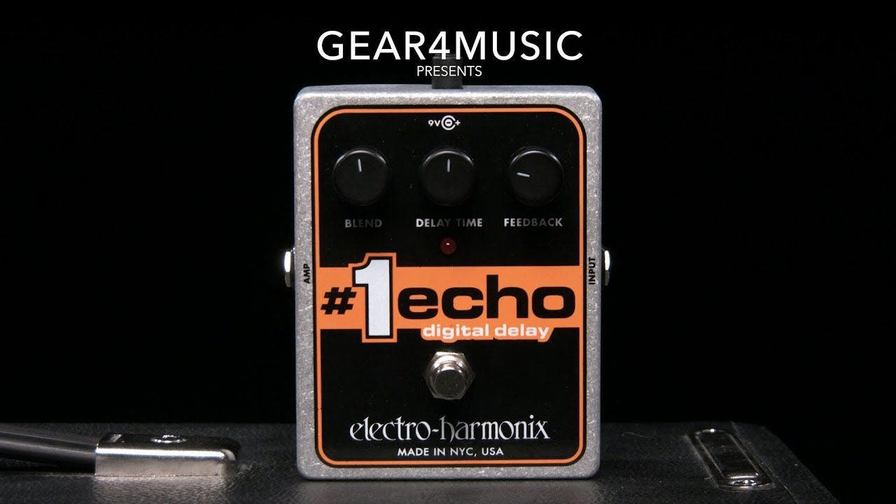Electro Harmonix #1 Echo Digital Delay | Gear4music demo - YouTube
