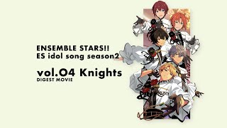 Knights「Mystic Fragrance」あんさんぶるスターズ！！ ESアイドル
