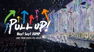 Hey! Say! JUMP - LIVE TOUR 2023-2024 PULL UP! [Official Teaser