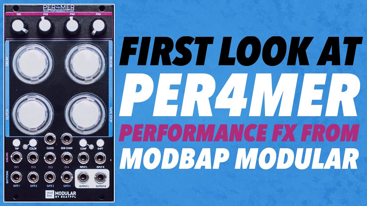 Per4mer– Modbap Modular