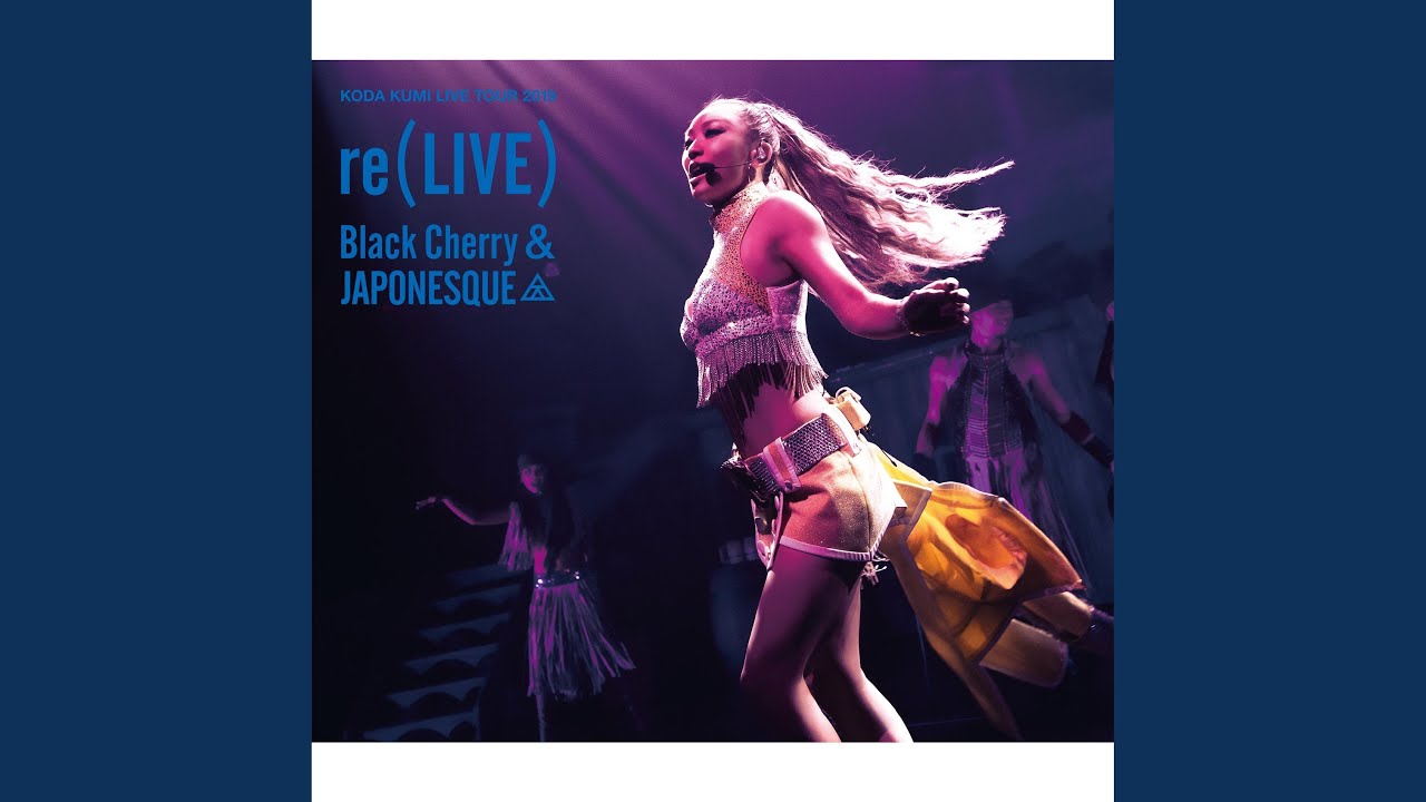 DO ME KODA KUMI LIVE TOUR 2019 re (LIVE) -Black Cherry- in Osaka