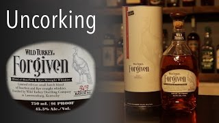 Uncorking Wild Turkey Forgiven - It's Bourbon Night - YouTube