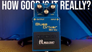 Boss Waza Craft Blues Driver BD-2w | How Good Is It Really? - YouTube