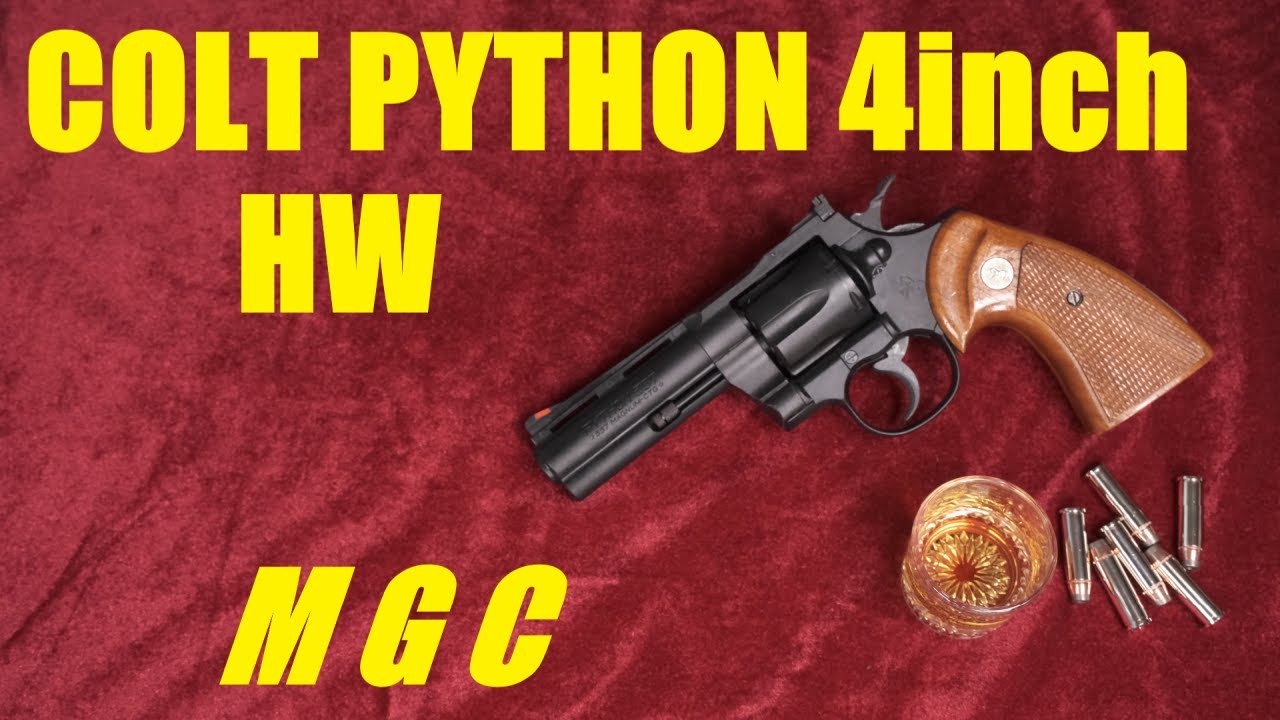 絶版モデルガン・MGC PYTHON 4in HW 木製グリップ付 - YouTube