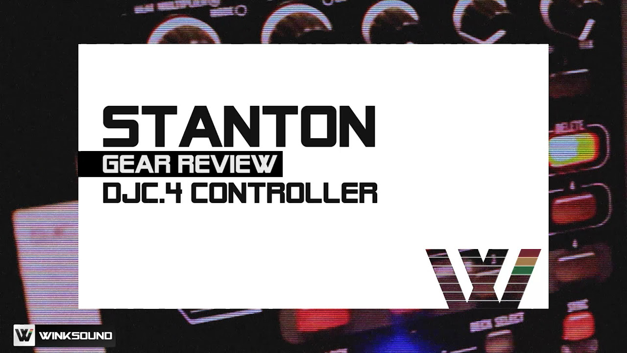 Stanton DJC.4 DJ Controller | WinkSound - YouTube