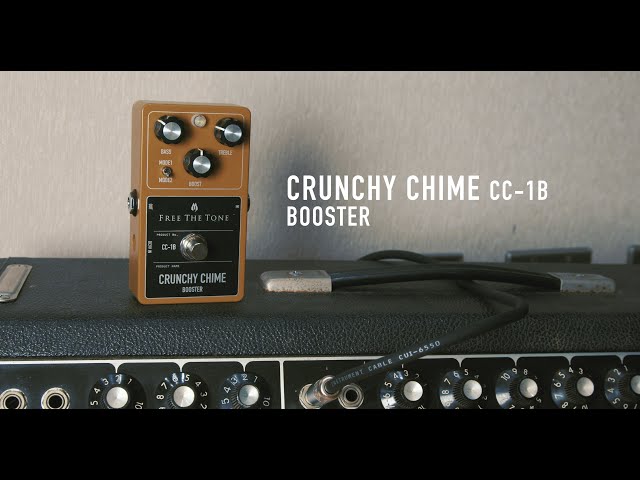 Free The Tone CRUNCHY CHIME CC-1B - BOOSTER DEMO - YouTube