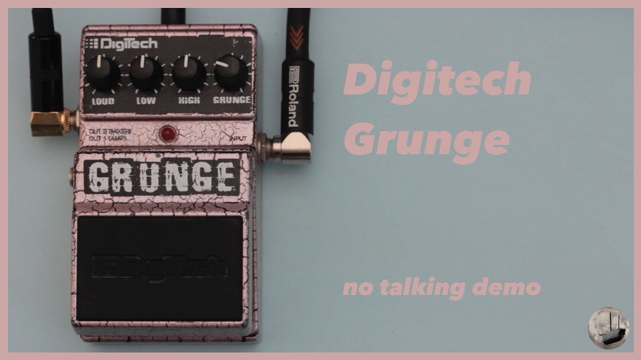 Digitech - Grunge - No Talking Demo - YouTube