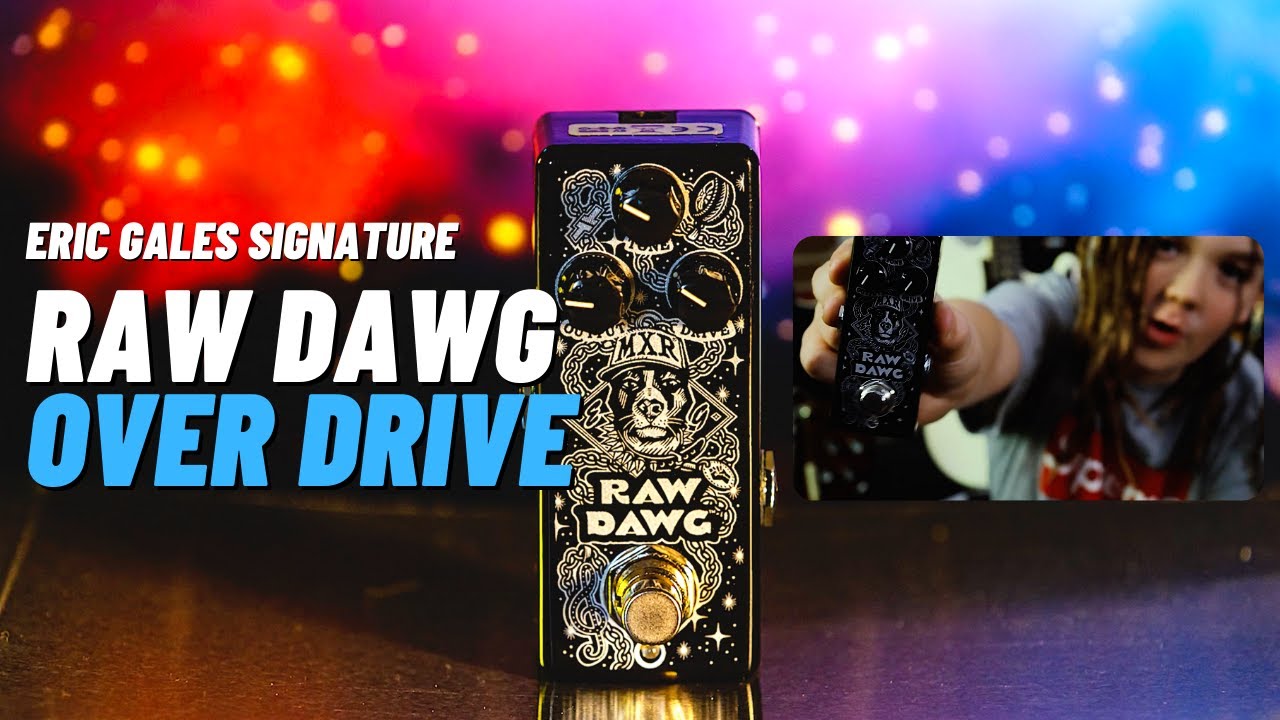 MXR® RAW DAWG™ OVERDRIVE - YouTube