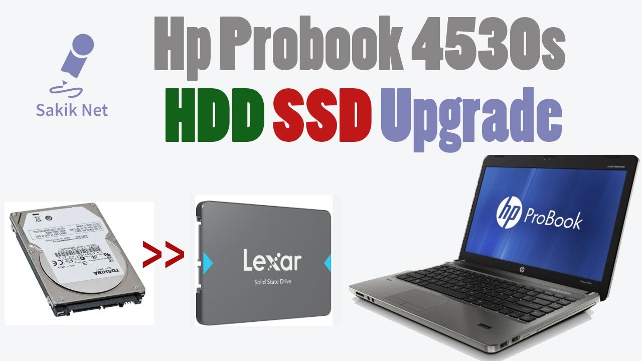 Hp Probook 4530s HDD SSD Upgrade - YouTube