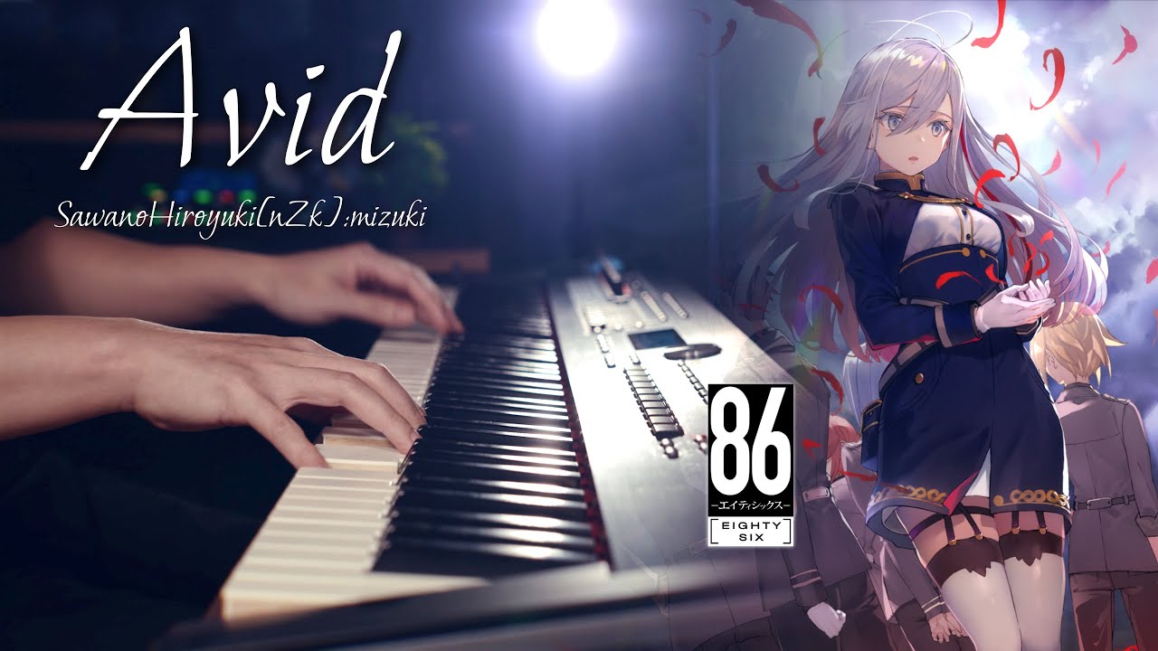 SawanoHiroyuki[nZk]:mizuki - Avid - Advanced Piano Cover｜86