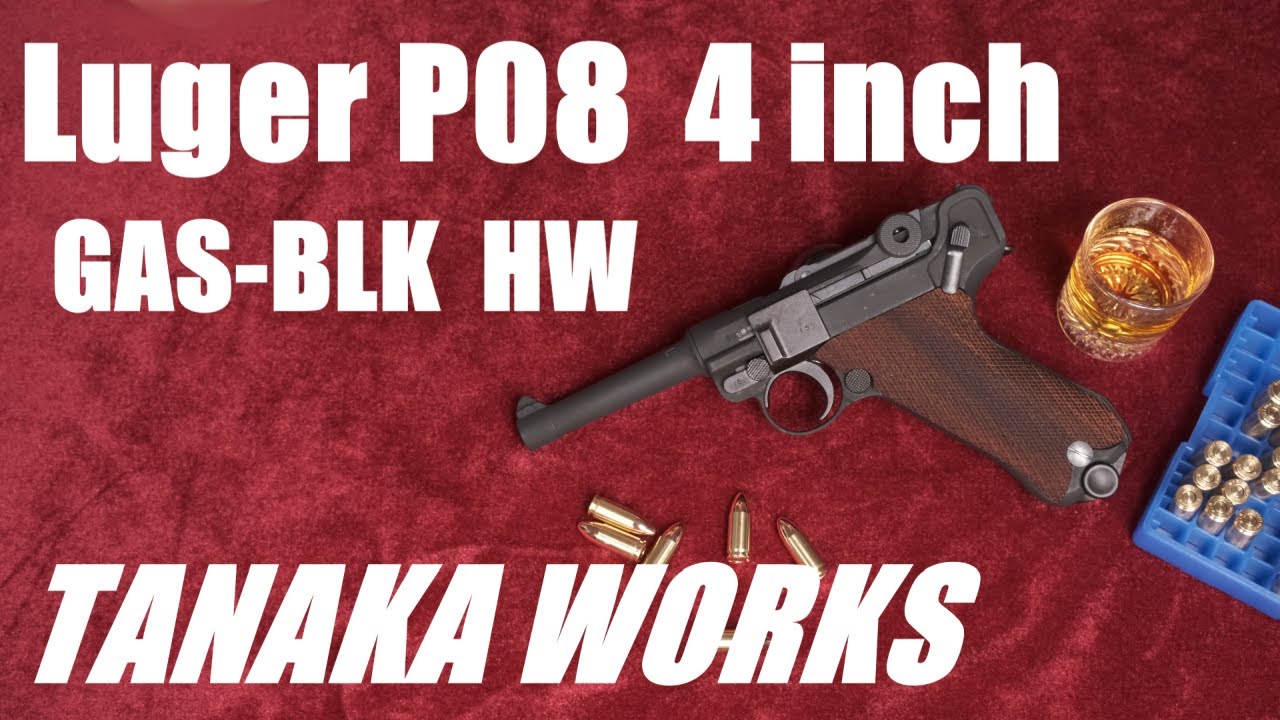 Luger P08 4inch HW Gas Blowback / TANAKA WORKS - YouTube