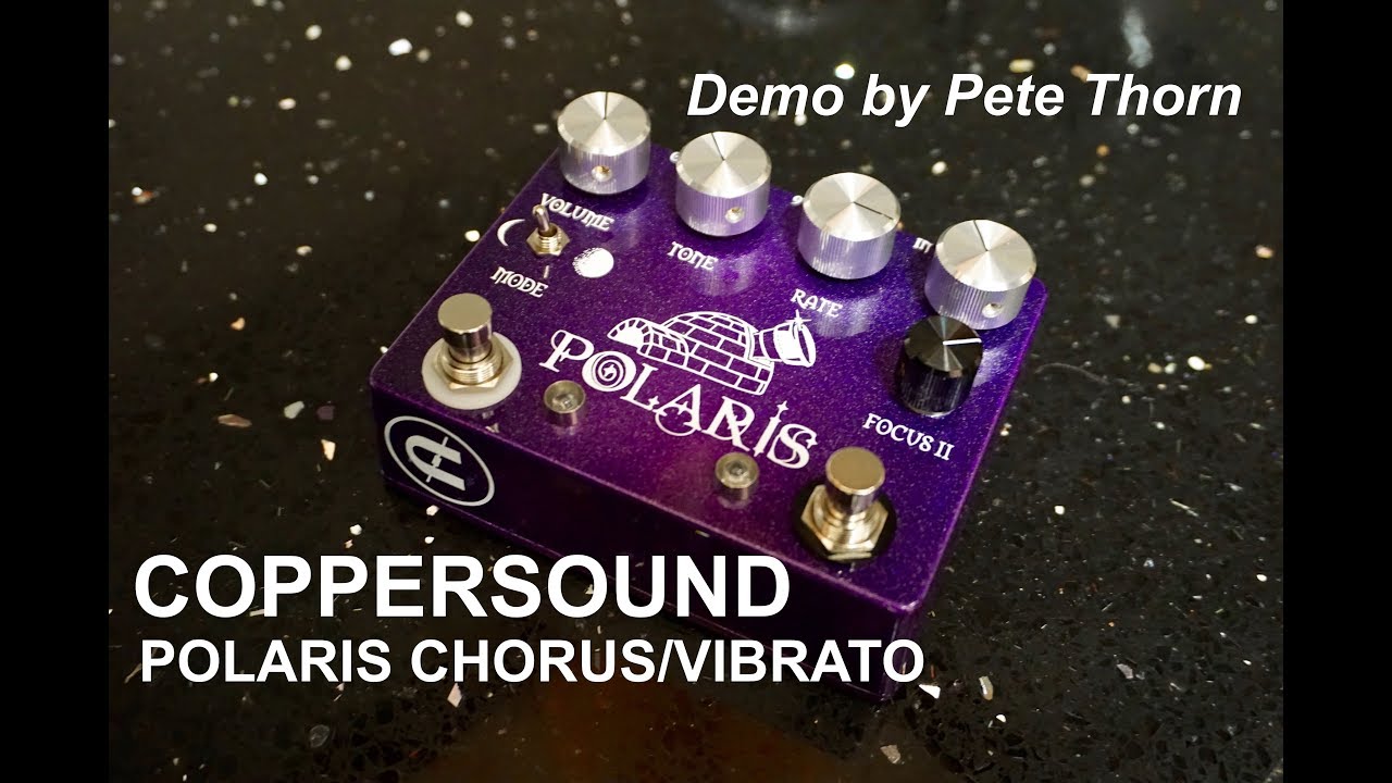 CopperSound Pedals Polaris コーラス エフェクター Polaris Analog