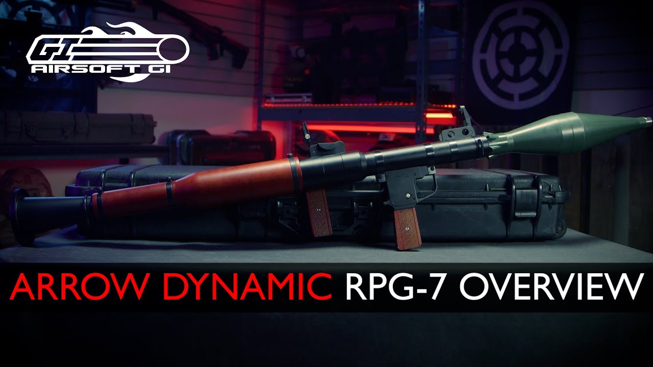 WORKING RPG?! - Arrow Dynamic RPG-7 40mm Grenade Launcher