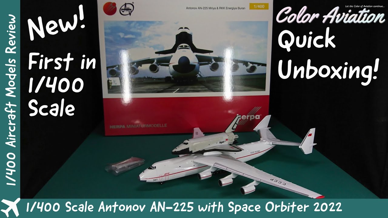 An-225 Buran 1/400モデル An-225 Buran 1/400モデル