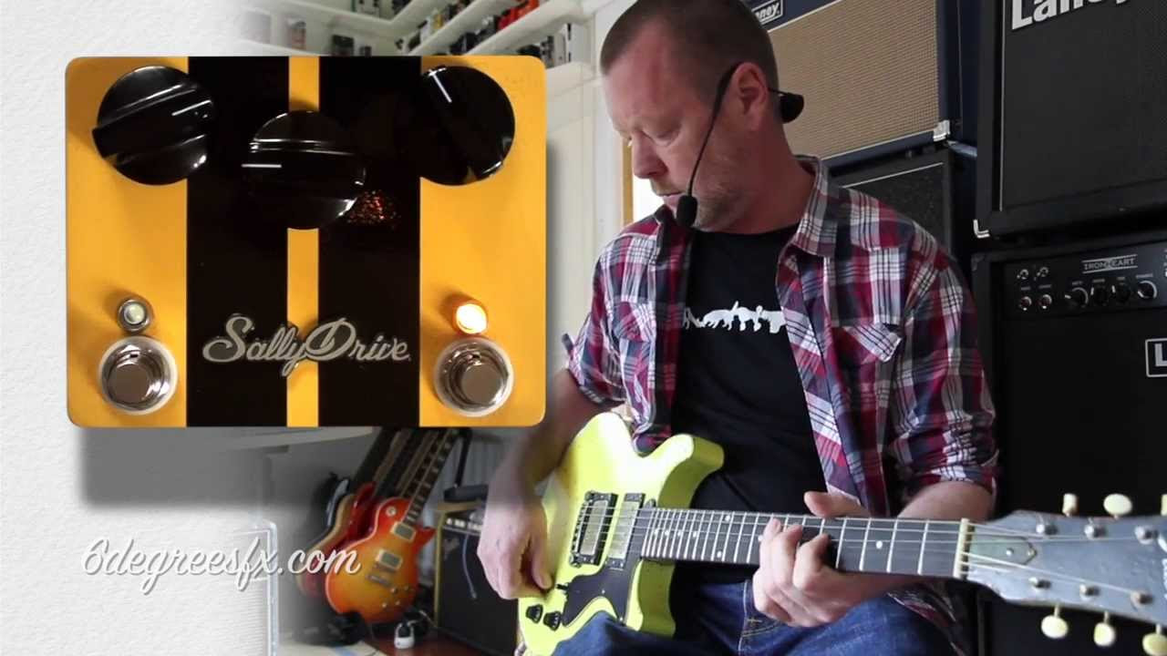 6 Degrees FX : Sally Drive Custom DC - demo with Strat and