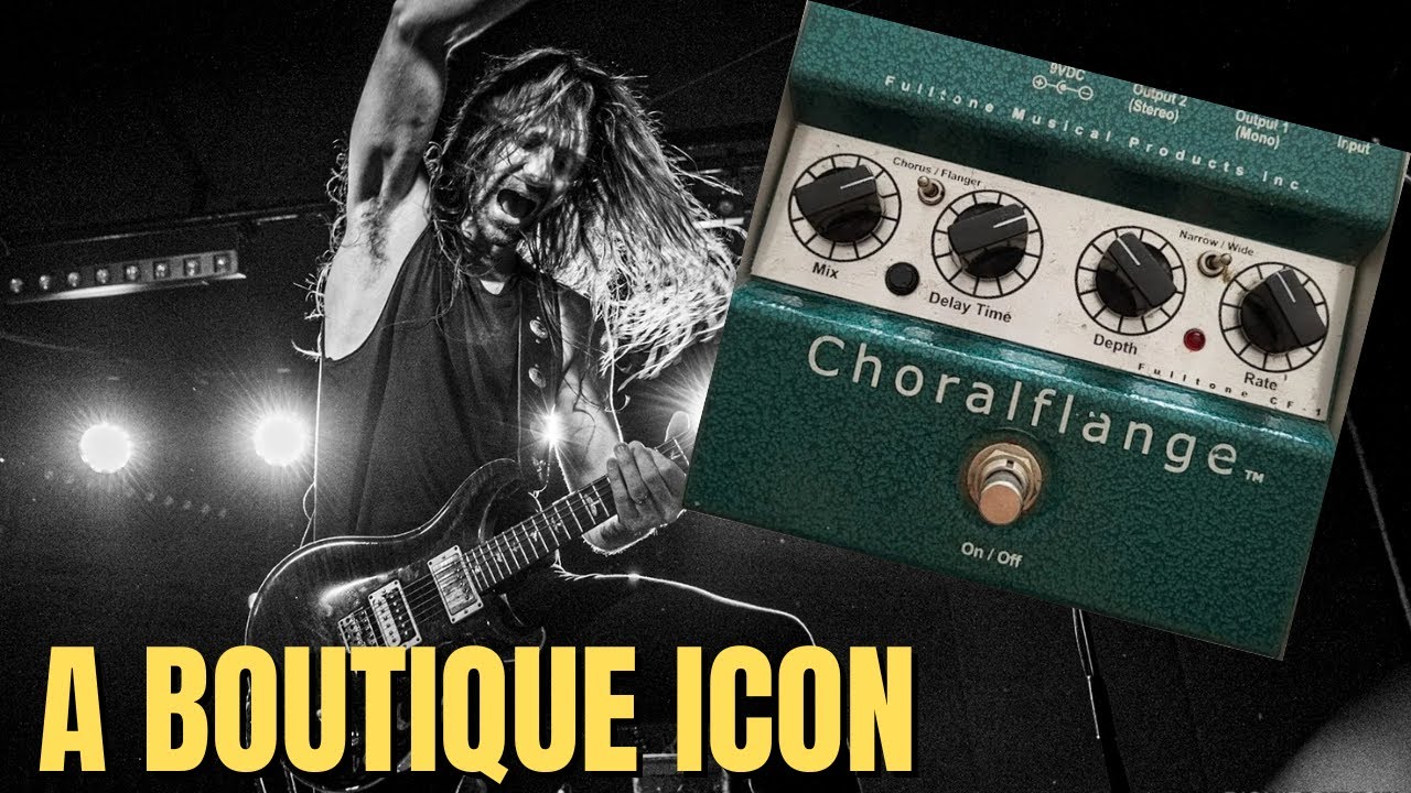 Fulltone Choralflange | A Boutique Icon - YouTube