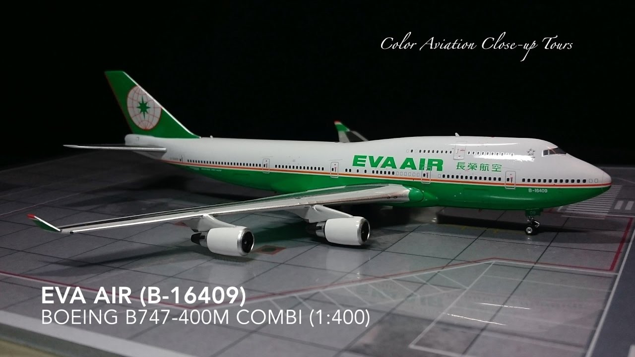 1:400 EVA Air 長榮航空 B-16409 Boeing 747 -400M / B744 Combi