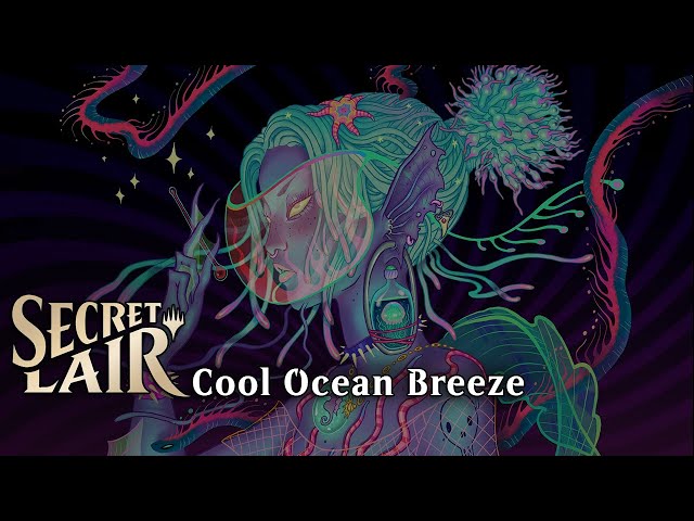 マジック：ザ・ギャザリング Secret Lair Cool Ocean Breeze foil MTG