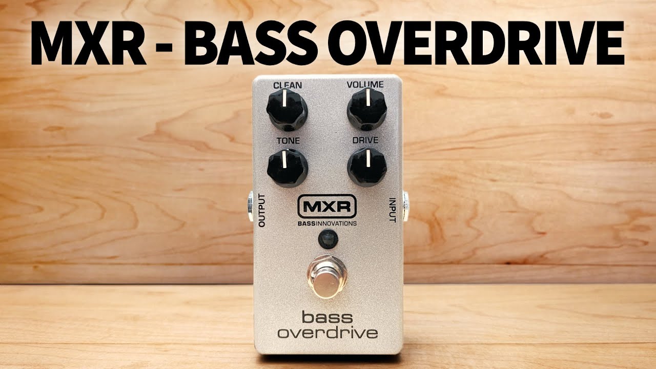 MXR - Bass Overdrive - YouTube