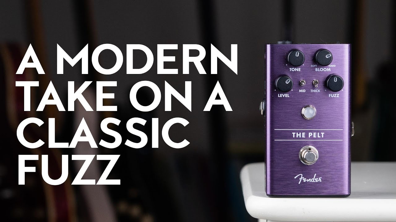 Fender The Pelt - A Modern Take on a Classic fuzz - YouTube