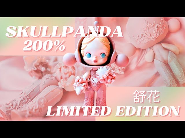 POPMART﻿】 Skullpanda 200% 舒花 limited edition unboxing - YouTube