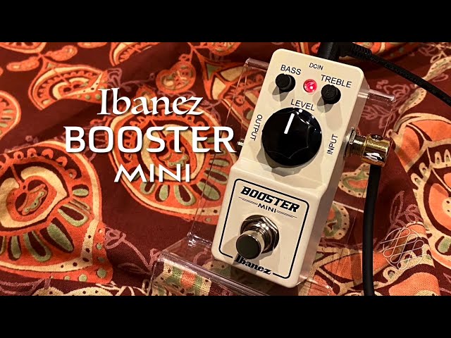 Ibanez / BOOSTER MINI - YouTube
