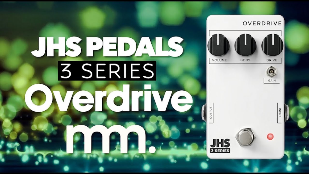 MusicMaker Presents - JHS 3 SERIES OVERDRIVE: Unleash Your Tone On