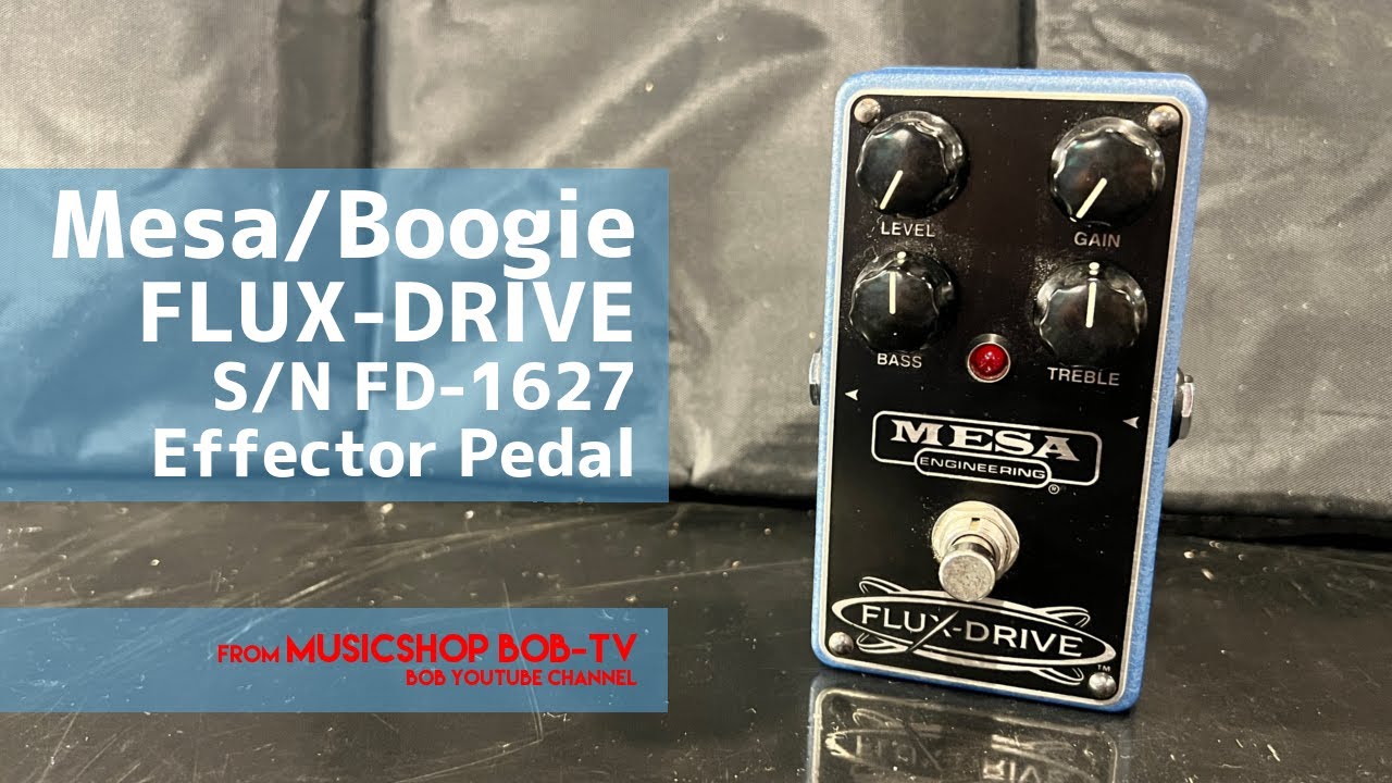 Mesa/Boogie FLUX-DRIVE S/N FD-1627【商品紹介】エフェクター《売却済