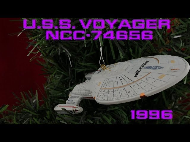 Day 6: Hallmark U.S.S. Voyager NCC-74656 1996 Ornament - YouTube