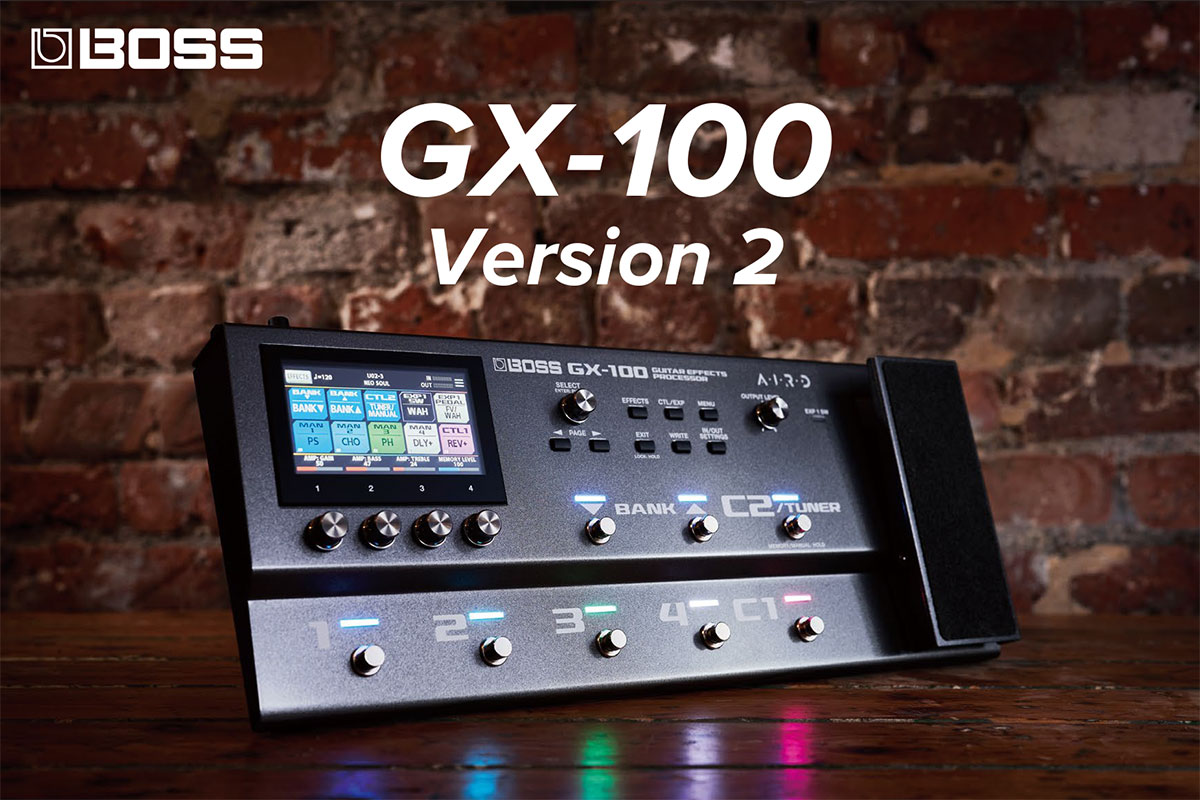 2024.9】BOSS GX-100 がVersion 2 にアップデート！ – GuitarQuest