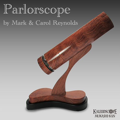 オイルチェンバースコープ]Parlorscope_Bubinga : Mark & Carole