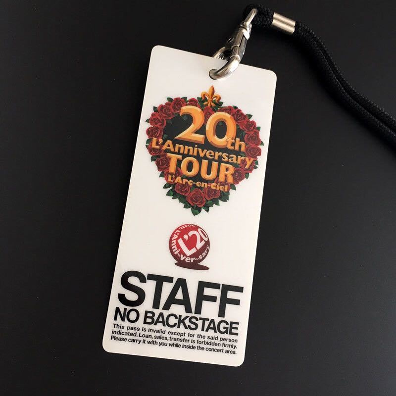 スタッフパス GRAND CROSS 99 ラルク L'Arc スタッフパス GRAND CROSS