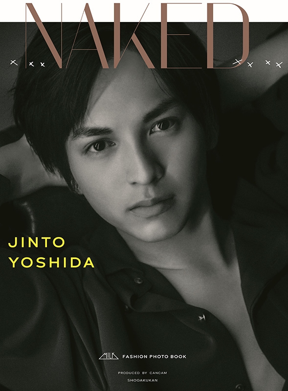 M!LK ファッションBOOK「xxxNAKEDxxxx」吉田仁人 Ver.【Loppi・HMV限定
