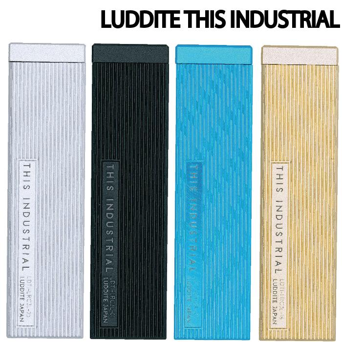 LUDDITE（ラダイト） LUDDITE THIS INDUSTRIAL 芯ケース3