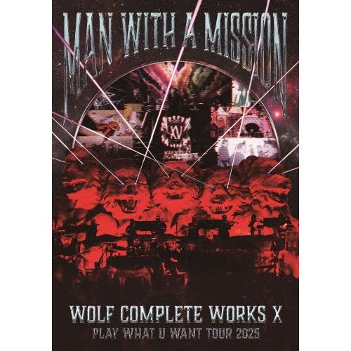 MAN WITH A MISSION Wolf Complete Works X 〜MAN 