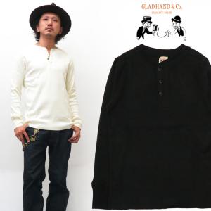 GLAD HAND（グラッドハンド） 長袖 Tシャツ ヘンリーネック ワッフル