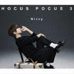 Nissy HOCUS POCUS 3 初回限定生産 Blu-ray Nissy HOCUS POCUS 3 初回