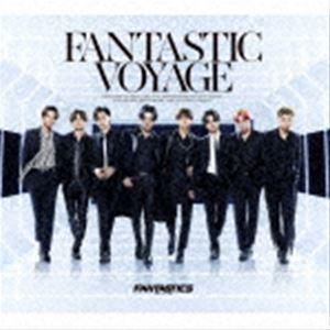 FANTASTICS from EXILE TRIBE / FANTASTIC VOYAGE（CD＋2Blu-ray） [CD