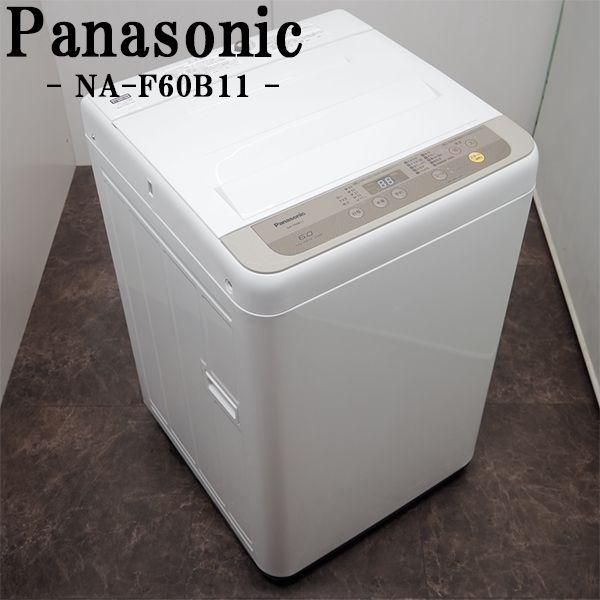 Panasonic（パナソニック） 中古 SA-NAF60B11 洗濯機 6.0kg Panasonic