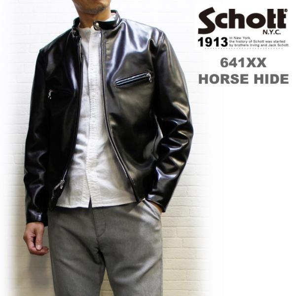 Schott N.Y.C（ショット） Schott SINGLERIDERS 641XXH HORSE HIDE