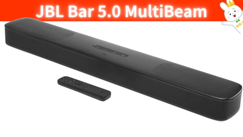 JBL『Bar 5.0 MultiBeam』 | 価格王TV!!