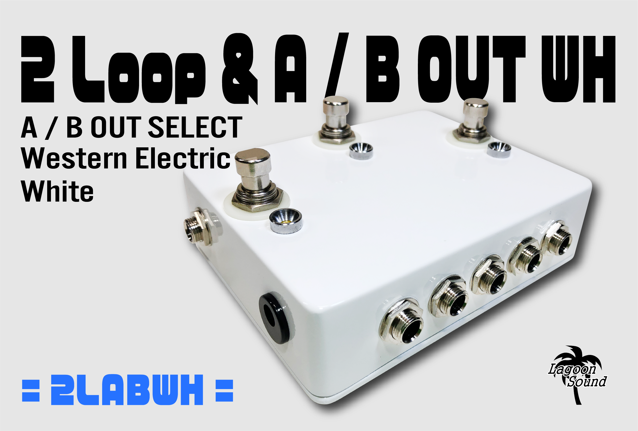 2 Loop & A / B OUT SELECTOR White | LAGOON SOUND