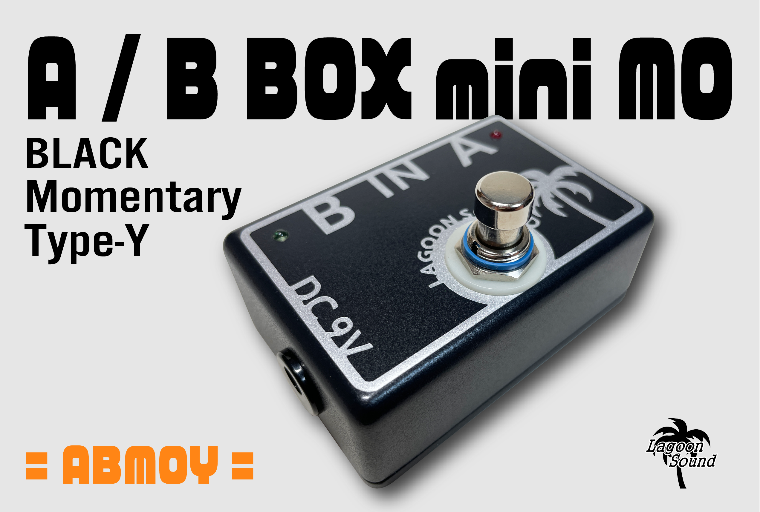 A/B BOX mini Momentary Type-Y | LAGOON SOUND