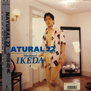 NATURAL 22 / 池田政典/IKEDA MASANORI レコード通販「おミミの恋人」