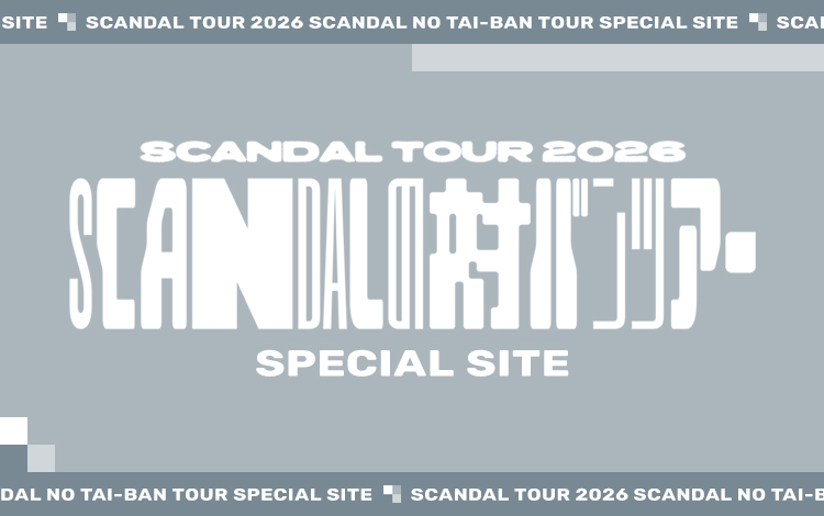 SCANDAL OFFICIAL FANCLUB SCANDAL MANIA