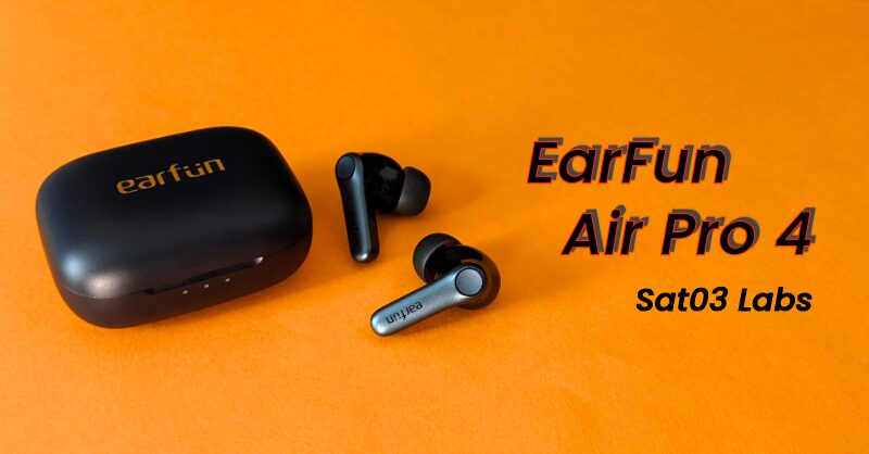 EarFun 「Air Pro 4」レビュー。コスパ最強と言われるワイヤレス